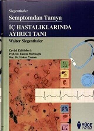 Semptomdan Tanıya İç Hastalıklarında Ayırıcı Tanı - 1