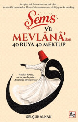 Şems ve Mevlânâ’dan 40 Rüya 40 Mektup - Az Kitap