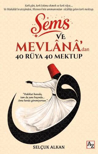 Şems ve Mevlânâ’dan 40 Rüya 40 Mektup - 1