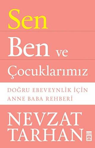 Sen Ben ve Çocuklarımız - 1