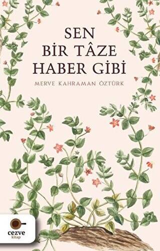 Sen Bir Taze Haber Gibi - 1