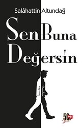 Sen Buna Değersin - 1