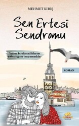 Sen Ertesi Sendromu - 1