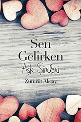 Sen Gelirken - 1
