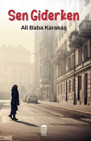 Sen Giderken - 1