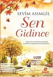 Sen Gidince - 1