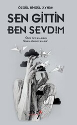 Sen Gittin Ben Sevdim - 1