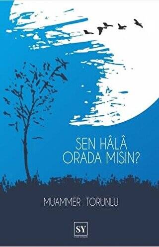 Sen Hala Orada mısın? - 1