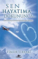 Sen Hayatıma Dokununca - 1