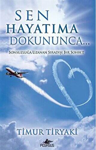 Sen Hayatıma Dokununca - 1
