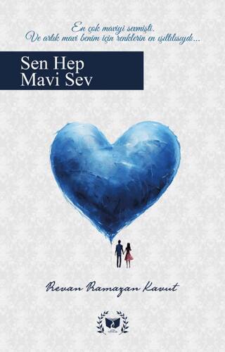 Sen Hep Mavi Sev - 1