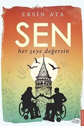 Sen Her Şeye Değersin - 1