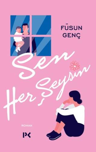 Sen Her Şeysin - 1