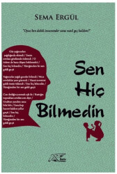 Sen Hiç Bilmedin - 1