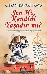 Sen Hiç Kendini Yaşadın mı? - 1