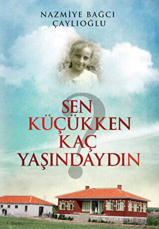 Sen Küçükken Kaç Yaşındaydın - 1