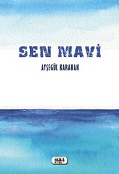 Sen Mavi - 1
