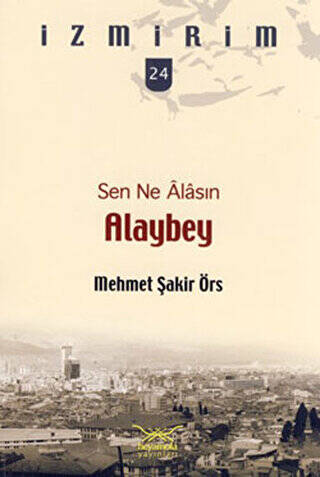 Sen Ne Alasın Alaybey - 1