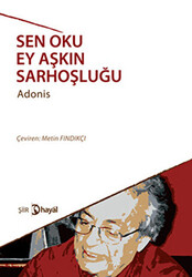 Sen Oku Ey Aşkın Sarhoşluğu - 1