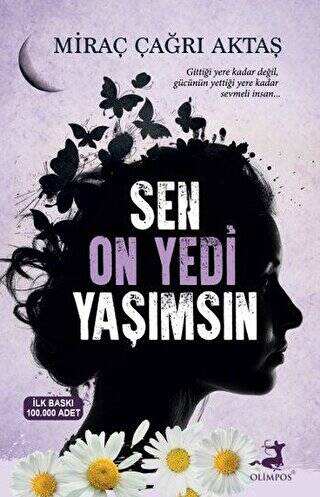 Sen On Yedi Yaşımsın - 1