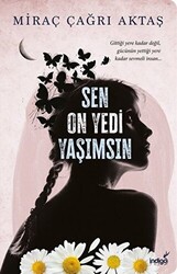 Sen On Yedi Yaşımsın - 1