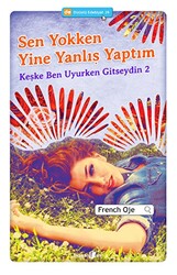 Sen Yokken Yine Yanlış Yaptım - Okuyan Us Yayınları