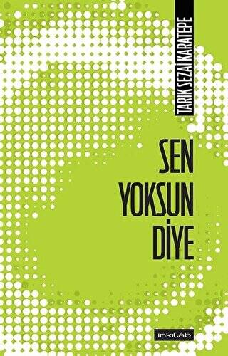 Sen Yoksun Diye - 1