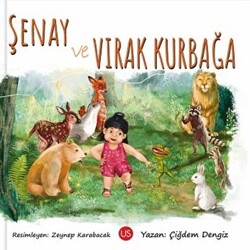 Şenay ve Vırak Kurbağa - US Yayınları