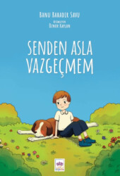Senden Asla Vazgeçmem - 1