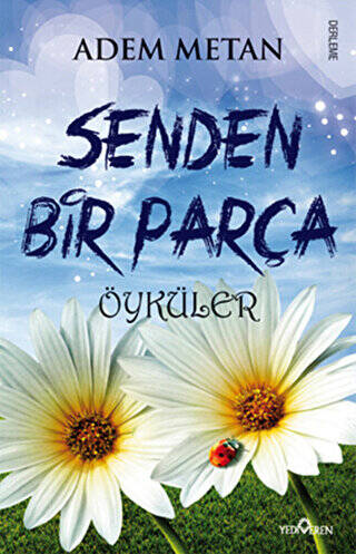 Senden Bir Parça - 1