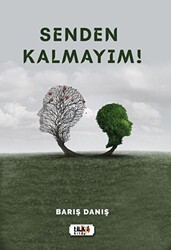 Senden Kalmayım! - 1