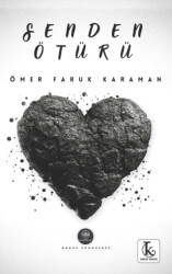 Senden Ötürü - Kamutay Yayınları