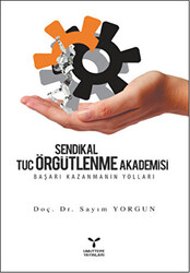 Sendikal Örgütlenme Tuc Örgütlenme Akademisi - 1