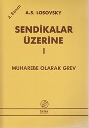 Sendikalar Üzerine 1 - 1