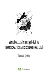 Sendikalizmin Eleştirisi Ve Demokratik Emek Konfederalizmi - 1