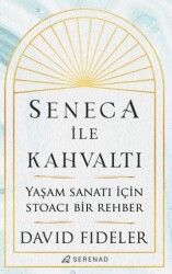 Seneca İle Kahvaltı - 1