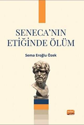 Seneca’nın Etiğinde Ölüm - 1
