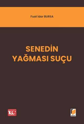 Senedin Yağması Suçu - 1