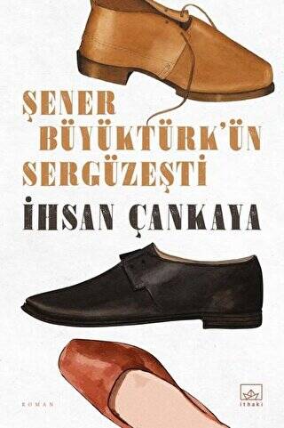 Şener Büyüktürk’ün Sergüzeşti - 1