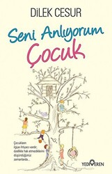 Seni Anlıyorum Çocuk - 1