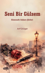 Seni Bir Gülsem - Tebeşir Yayınları