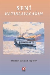 Seni Hatırlayacağım - 1