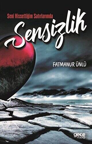 Seni Hissettiğim Satırlarımda Sensizlik - 1