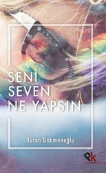 Seni Seven Ne Yapsın - 1