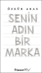 Senin Adın Bir Marka - 1