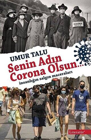 Senin Adın Corona Olsun… - 1