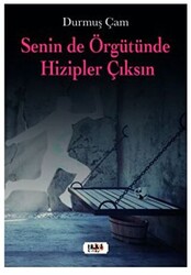 Senin de Örgütünde Hizipler Çıksın - 1