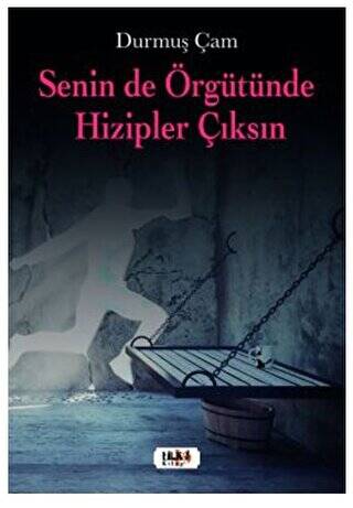 Senin de Örgütünde Hizipler Çıksın - 1