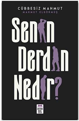 Senin Derdin Nedir? - 1