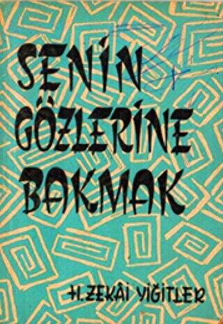 Senin Gözlerine Bakmak - 1